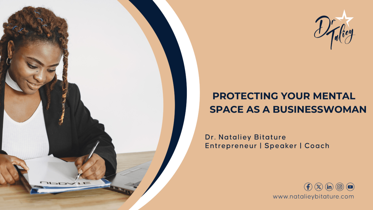 Protecting Your Mental Space as a Businesswoman